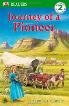 Journey of a Pioneer (DK READERS)  