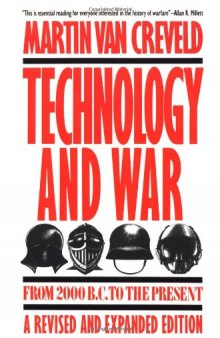 Technology and War: From 2000 B.C. to the Present  