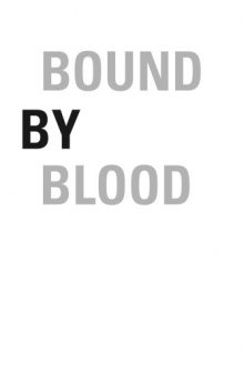 Bound by Blood: The true story of the Wollongong murders.