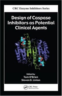 Design of Caspase Inhibitors as Potential Clinical Agents (Enzyme Inhibitors)