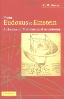 From Eudoxus to Einstein: A History of Mathematical Astronomy