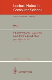 8th International Conference on Automated Deduction: Oxford, England, July 27–August 1, 1986 Proceedings