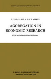 Aggregation in Economic Research: From Individual to Macro Relations