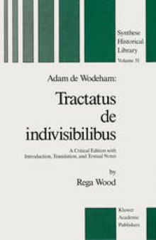 Adam de Wodeham: Tractatus de Indivisibilibus: A Critical Edition with Introduction, Translation, and Textual Notes