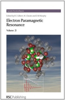 Electron Paramagnetic Resonance: Volume 21 (Specialist Periodical Reports)