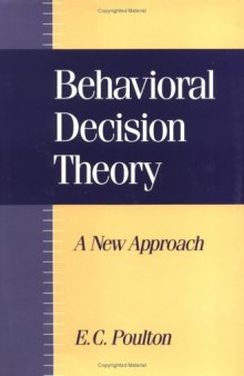 Behavioral Decision Theory: A New Approach