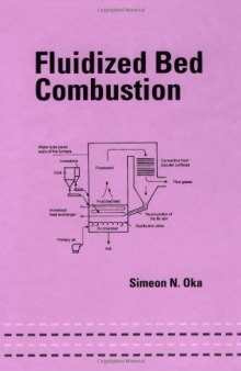 Fluidized Bed Combustion (Dekker Mechanical Engineering)  