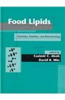 Food lipids : chemistry, nutrition, and biotechnology