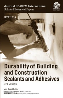 Durability of building and construction sealants and adhesives : 3rd volume