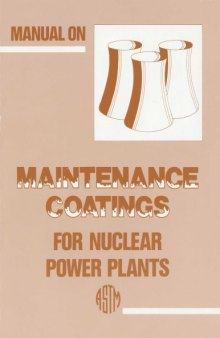 Manual on Maintenance Coatings for Nuclear Power Plants