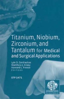 Niobium, Zirconium, and Tantalum for Medical and Surgical