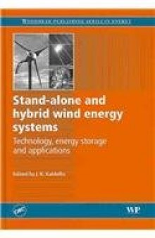 Stand-alone and Hybrid Wind Energy Systems: Technology, Energy Storage and Applications