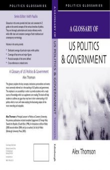 A Glossary of US Politics and Government (Politics Glossaries)