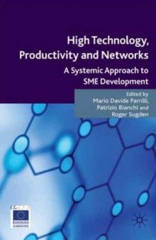 High Technology, Productivity and Networks: A Systemic Approach to SME Development