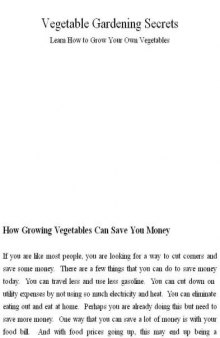 Vegetable Gardening Secrets: Learn How to Grow Your Own Vegetables 