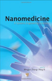 Nanomedicine: A Systems Engineering Approach