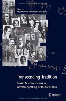 Transcending tradition : Jewish mathematicians in German speaking academic culture