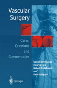 Vascular Surgery: Cases, Questions and Commentaries