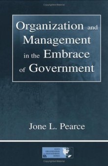 Organization and Management in the Embrace of Government