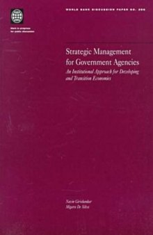 Strategic management for government agencies: an institutional approach for developing and transition economies, Parts 63-386