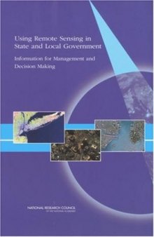 Using Remote Sensing in State and Local Government: Information for Management and Decision Making