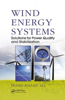 Wind Energy Systems: Solutions for Power Quality and Stabilization