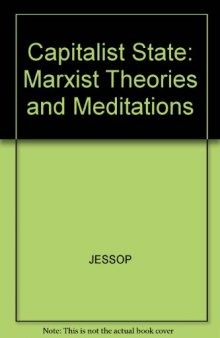 Capitalist State: Marxist Theories and Methods