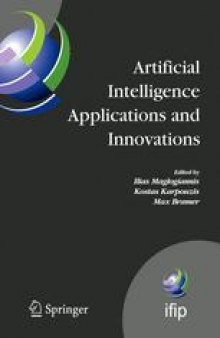 Artificial Intelligence Applications and Innovations: 3rd IFIP Conference on Artificial Intelligence Applications and Innovations (AIAI) 2006, June 7–9, 2006, Athens, Greece