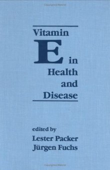 Vitamin E in health and disease