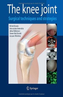 The Knee Joint: Surgical Techniques and Strategies