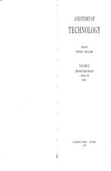 A History of Technology. Volume VI, The Twentieth Century, c. 1900 to c. 1950. Part I