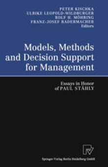 Models, Methods and Decision Support for Management: Essays in Honor of Paul Stähly