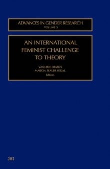 An International Feminist Challenge to Theory (Advances in Gender Research, Vol. 5)