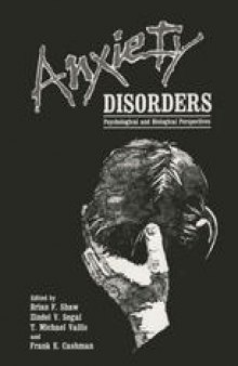 Anxiety Disorders: Psychological and Biological Perspectives