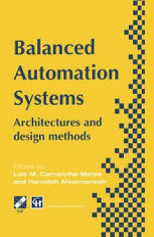 Balanced Automation Systems: Architectures and design methods