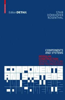 Components and systems : modular building : design, construction, new technologies