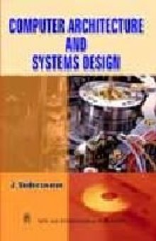 Computer Architecture and System Design