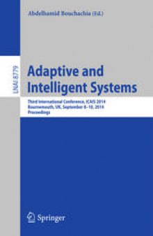 Adaptive and Intelligent Systems: Third International Conference, ICAIS 2014, Bournemouth, UK, September 8-10, 2014. Proceedings