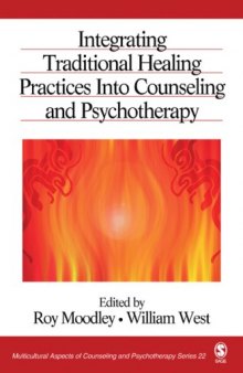 Integrating traditional healing practices into counseling and psychotherapy