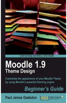 Moodle 1.9 Theme Design: Beginners Guide