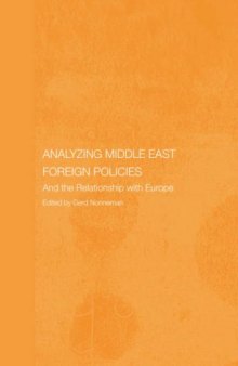 Analysing Middle Eastern Foreign Policies: The Relationship With Europe