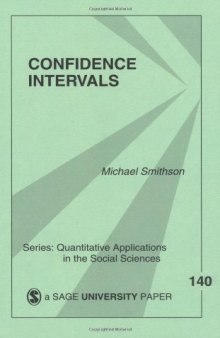 Confidence Intervals (Quantitative Applications in the Social Sciences)