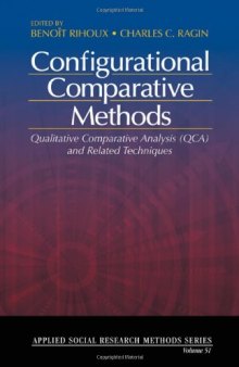 Configurational Comparative Methods: Qualitative Comparative Analysis (QCA) and Related Techniques (Applied Social Research Methods)