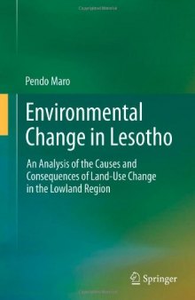 Environmental Change in Lesotho: An Analysis of the Causes and Consequences of Land-Use Change in the Lowland Region    