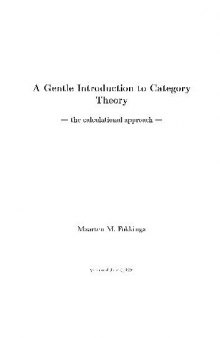 A gentle introduction to category theory. The calculational approach