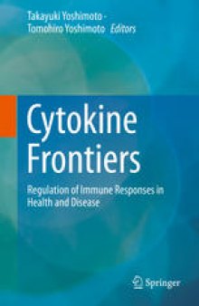 Cytokine Frontiers: Regulation of Immune Responses in Health and Disease