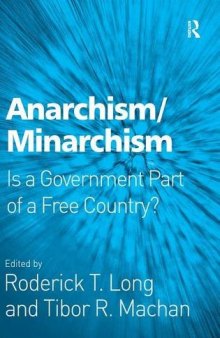 Anarchism/minarchism : is a government part of a free country?