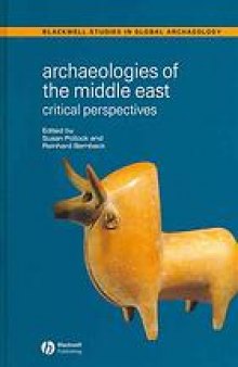 Archaeologies of the Middle East : critical perspectives