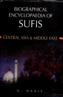 Biographical Encyclopaedia of Sufis ; Central Asia and Middle East