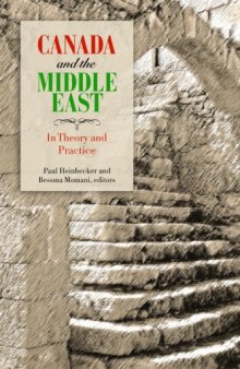 Canada and the Middle East: In Theory and Practice (Studies in International Governance)